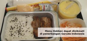 Menu Hokben dapat dinikmati di penerbangan Garuda Indonesia